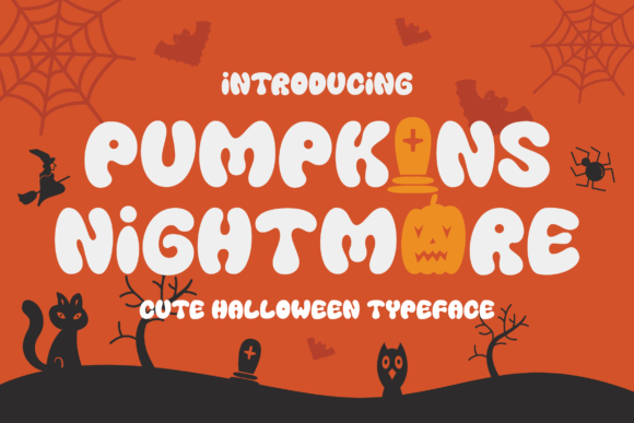 Pumpkins Nightmare Font: Bold, Spooky & Cute Display Fonts